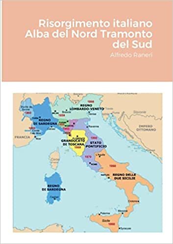 اقرأ Risorgimento italiano Alba del Nord Tramonto del Sud: Alfredo Raneri الكتاب الاليكتروني 