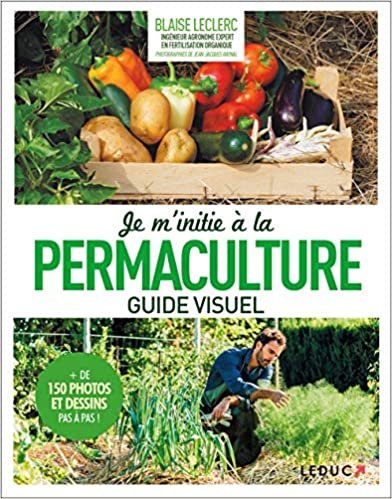 indir Je m&#39;initie à la permaculture (Guide visuel)