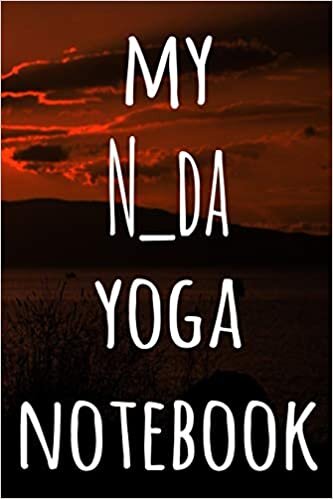 My N_da Yoga Notebook: The perfect gift for the yoga fan in your life - 119 page lined journal! indir