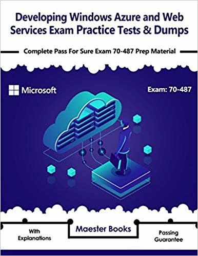 اقرأ Developing Windows Azure and Web Services Exam Practice Tests & Dumps: Complete Pass For Sure Exam 70-487 Prep Material الكتاب الاليكتروني 