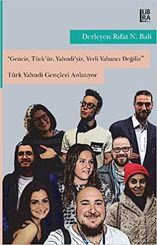 ''Genciz, Türk'üz, Yahudiyiz, Yerli Yabancı Değiliz'': Türk Yahudi Gençleri Anlatıyor indir