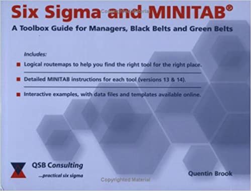 Six Sigma and Minitab: A Tool Box Guide for Managers, Black Belts and Green Belts ダウンロード
