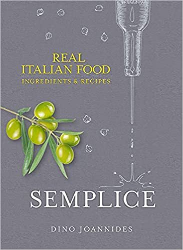 indir Semplice: Real Italian Food: Ingredients and Recipes