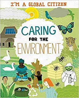 indir I’m a Global Citizen: Caring for the Environment