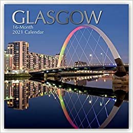 Glasgow 2021 - 16-Monatskalender: Original The Gifted Stationery Co. Ltd [Mehrsprachig] [Kalender] (Wall-Kalender)