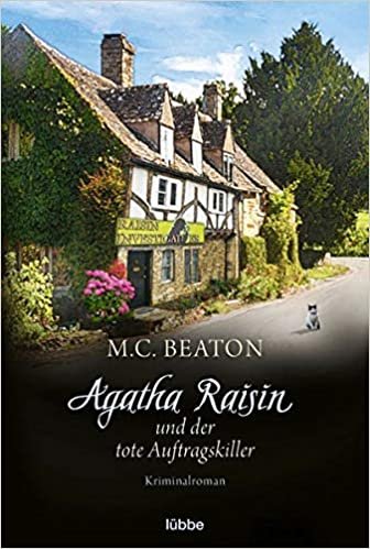 Agatha Raisin und der tote Auftragskiller: Kriminalroman (Agatha Raisin Mysteries, Band 15) indir