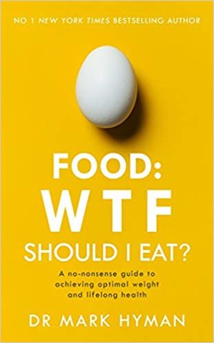 اقرأ Food: WTF Should I Eat?: The no-nonsense guide to achieving optimal weight and lifelong health الكتاب الاليكتروني 