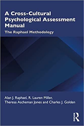 اقرأ A Cross-Cultural Psychological Assessment Manual: The Raphael Methodology الكتاب الاليكتروني 