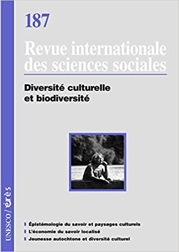Revue internationale des sciences sociales, N° 187 : Diversité culturelle et biodiversité indir