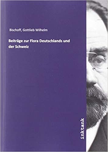 Bischoff, G: Beiträge zur Flora Deutschlands und der Schweiz indir