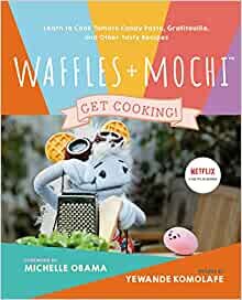 ダウンロード  Waffles + Mochi: Get Cooking!: Learn to Cook Tomato Candy Pasta, Gratitouille, and Other Tasty Recipes: A Kids Cookbook 本