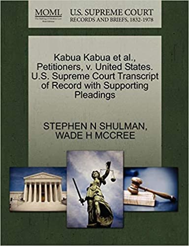indir Kabua Kabua et al., Petitioners, v. United States. U.S. Supreme Court Transcript of Record with Supporting Pleadings