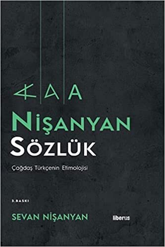 Nişanyan Sözlük (Ciltli): Çağdaş Türkçenin Etimolojisi indir