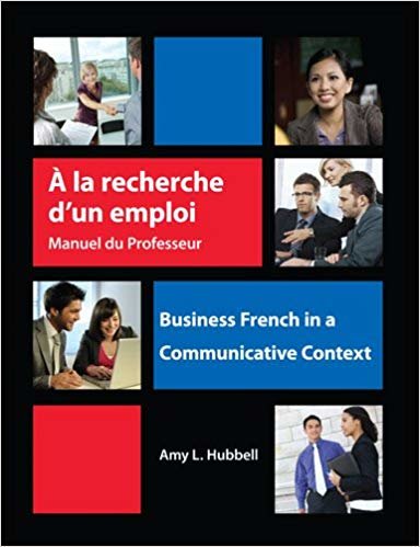 indir A la recherche d&#39;un emploi: Instructor&#39;s Resource Manual : Business French in a Communicative Context