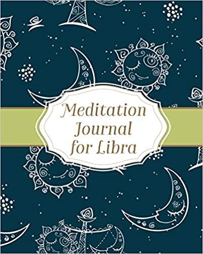 Meditation Journal for Libra: Mindfulness | Libra Zodiac Journal | Horoscope and Astrology | Libra Gifts | Reflection Notebook for Meditation Practice | Inspiration indir