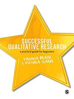 ダウンロード  Successful Qualitative Research: A Practical Guide for Beginners (English Edition) 本