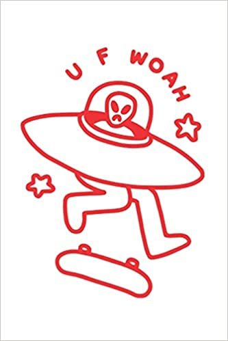 indir U F Woah: Alien Skateboarding Lined Notebook, Diary / Journal Gift, 120 Pages, 6x9, Soft cover, Matte Finish