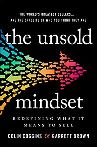 تحميل The Unsold Mindset: Redefining What It Means to Sell