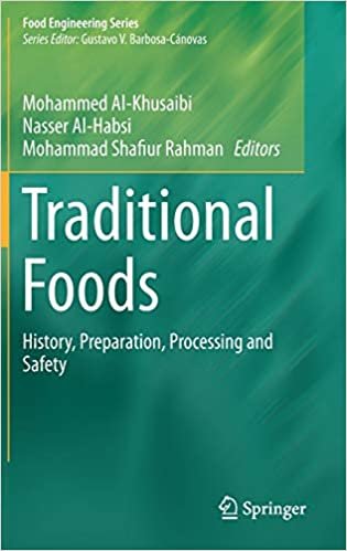 Traditional Foods: History, Preparation, Processing and Safety