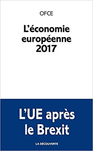L'économie européenne 2017 (Repères) indir