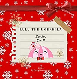 LuLu the Umbrella Number Count: Calendar Collection Day 19 - Christmas Edition (English Edition)