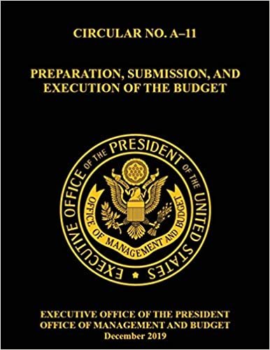 اقرأ OMB Circular No. A-11 Preparation, Submission, and Execution of the Budget: December 2019 (Full) الكتاب الاليكتروني 