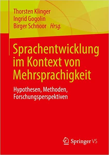 اقرأ Sprachentwicklung im Kontext von Mehrsprachigkeit: Hypothesen, Methoden, Forschungsperspektiven (German Edition) الكتاب الاليكتروني 