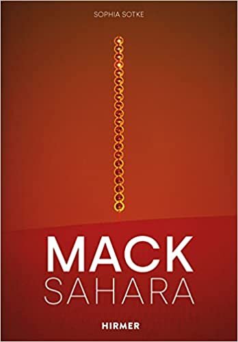 تحميل Mack - Sahara: From Zero to Land Art: Heinz Mack&#39;s &quot;Sahara Project&quot; (1959-1997)