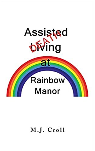 تحميل Assisted Living / Death at Rainbow Manor