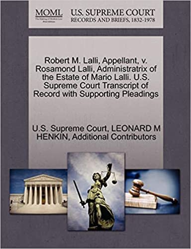 Robert M. Lalli, Appellant, v. Rosamond Lalli, Administratrix of the Estate of Mario Lalli. U.S. Supreme Court Transcript of Record with Supporting Pleadings indir