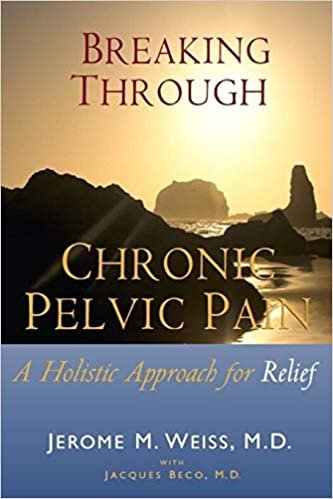 تحميل Breaking Through Chronic Pelvic Pain: A Holistic Approach for Relief