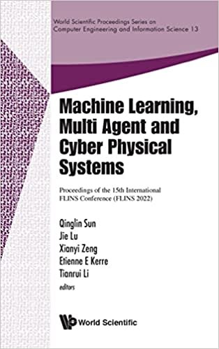 Machine Learning, Multi Agent And Cyber Physical Systems - Proceedings Of The 15th International Flins Conference (Flins 2022)