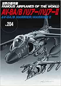 ダウンロード  AV-8A/B ハリアー/ハリアーII (世界の傑作機№204) 本