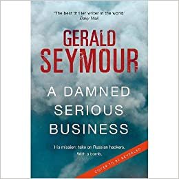 Gerald Seymour A Damned Serious Business تكوين تحميل مجانا Gerald Seymour تكوين
