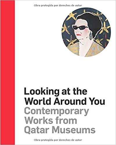 تحميل تعمل Looking At The World حولك: عصري من qatar المتاحف (إصدار العربية ، و الإسبانية باللغة الإنجليزية)