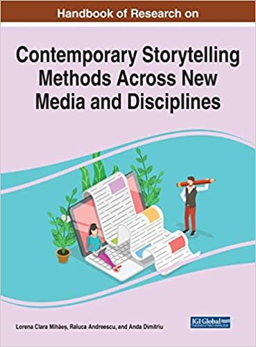 ダウンロード  Handbook of Research on Contemporary Storytelling Methods Across New Media and Disciplines (Advances in Linguistics and Communication Studies) 本