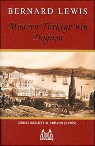 Modern Türkiye’nin Doğuşu: The Emergence of Modern Turkey indir