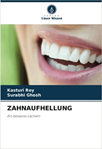 اقرأ ZAHNAUFHELLUNG: Ein besseres Lächeln الكتاب الاليكتروني 