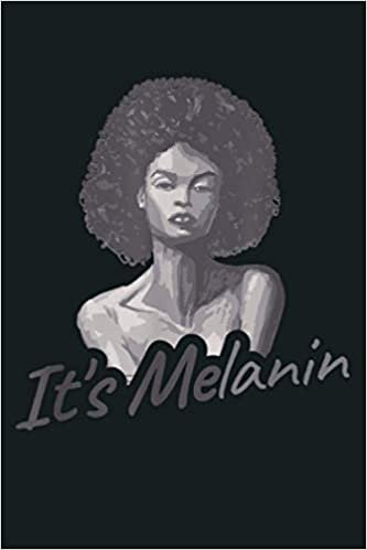 indir It S Melanin Afro Woman Civil Rights Justice Freedom: Notebook Planner - 6x9 inch Daily Planner Journal, To Do List Notebook, Daily Organizer, 114 Pages