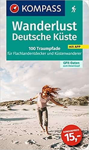 ダウンロード  KOMPASS Wanderlust Deutsche Kueste: 100 Traumpfade fuer Flachlandentdecker und Kuestenwanderer, GPX-Daten zum Download 本