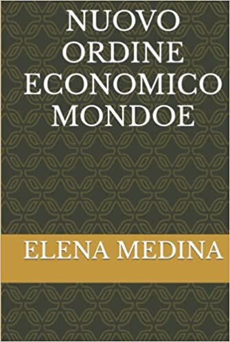 تحميل NUOVO ORDINE ECONOMICO MONDOE (Italian Edition)