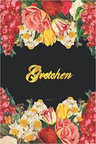 Gretchen Notebook: Lined Notebook / Journal with Personalized Name, & Monogram initial G on the Back Cover, Floral Cover, Gift for Girls & Women