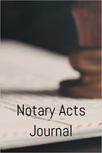 ダウンロード  Notarial Acts Journal - Paperback 6x9inch: Notary Journal with Calendar 2023 本