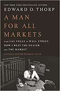 ダウンロード  A Man for All Markets: From Las Vegas to Wall Street, How I Beat the Dealer and the Market 本