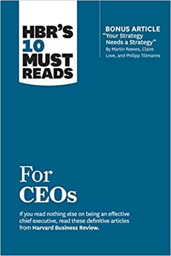 Harvard Business Review HBR's 10 Must Reads for Ceos (with Bonus Article 'Your Strategy Needs a Strategy' by Martin Reeves, تكوين تحميل مجانا Harvard Business Review تكوين