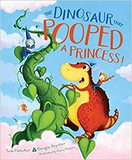 تحميل The Dinosaur That Pooped a Princess!