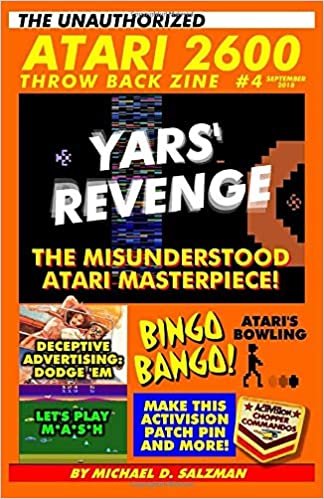 indir The Unauthorized Atari 2600 Throw Back Zine #4: Yars&#39; Revenge - Atari&#39;s Misunderstood Masterpiece, Let&#39;s Play M*A*S*H, DIY Activision Patch Pins, Dodge &#39;em, Plus So Much More!