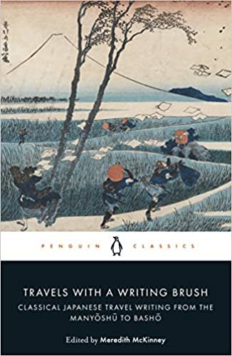 ダウンロード  Travels with a Writing Brush: Classical Japanese Travel Writing from the Manyoshu to Basho (Penguin Classics) 本