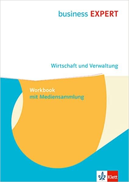 ダウンロード  Business EXPERT. Wirtschaft & Verwaltung.Workbook mit Mediensammlung 本