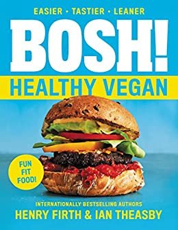 BOSH!: Healthy Vegan (BOSH Series Book 4) (English Edition)